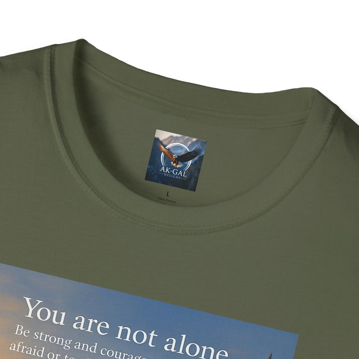 You are Not Alone T-Shirt