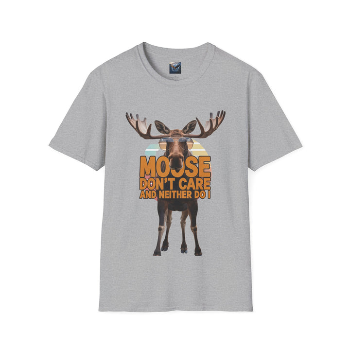 Moose Don't Care and Neither Do I T-Shirt