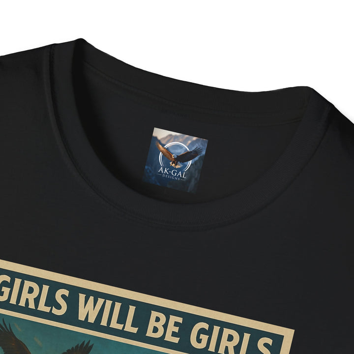 Girls Will Be Girls - Fire & Fishing T-Shirt