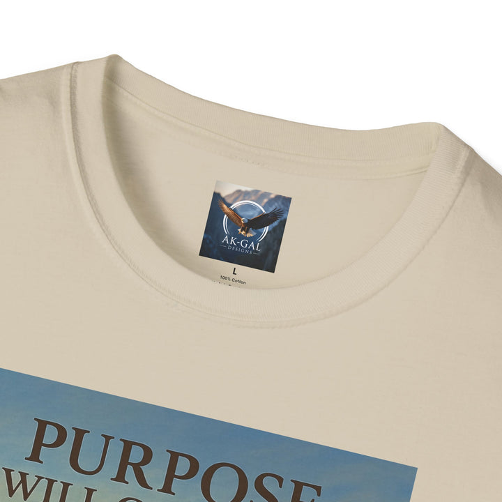 Purpose Will Carry Me T-Shirt