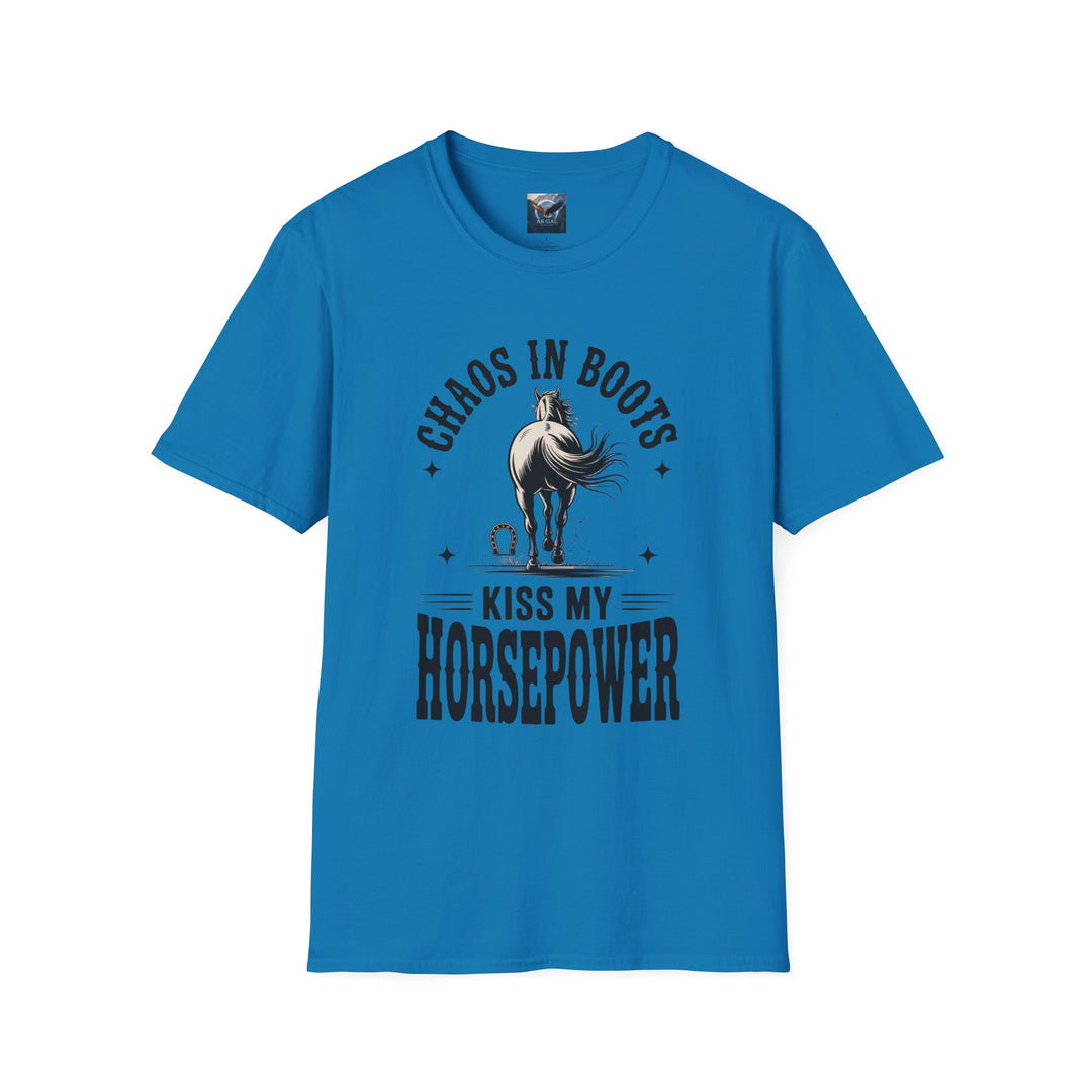 Chaos in Boots - Kiss My Horsepower T-Shirt