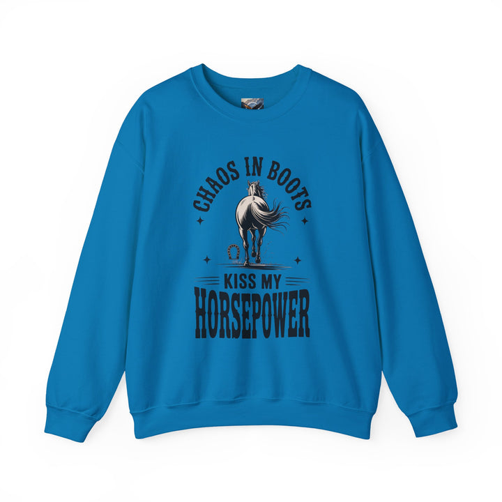 Chaos in Boots Kiss My Horsepower Sweatshirt