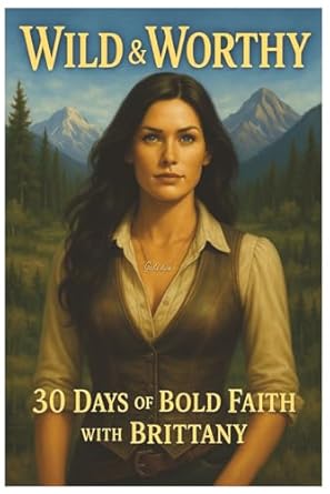 Wild & Worthy leads you through 30 days of bold, faith-fueled reflections, empowering confidence, purpose, courage, and wholehearted living