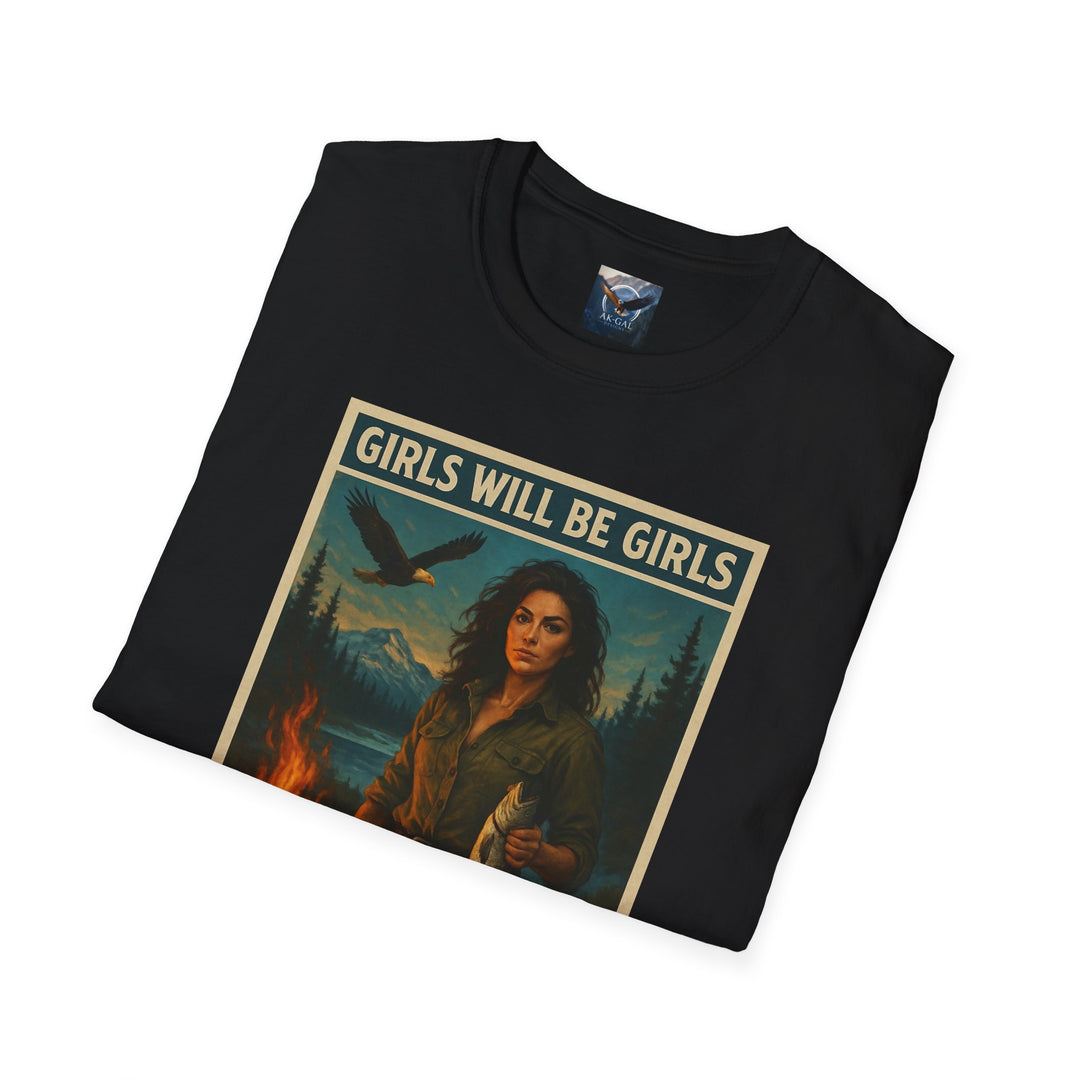 Girls Will Be Girls - Fire & Fishing T-Shirt