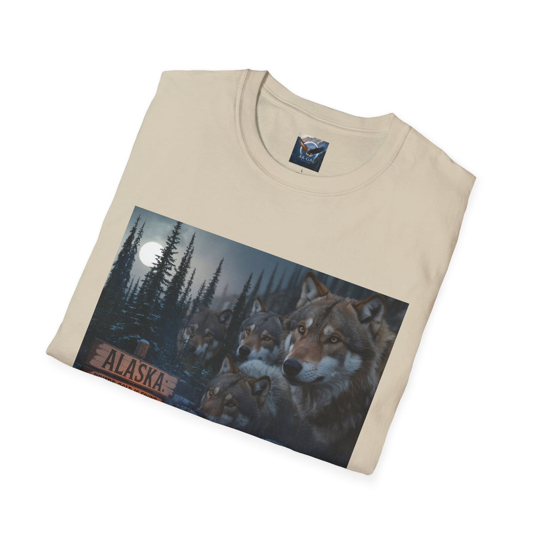 Alaska - Where Gold is Found and Wolves Find You T-Shirt