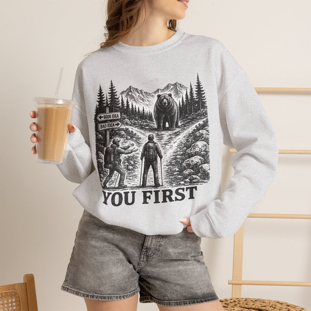 You First Sweatshirt