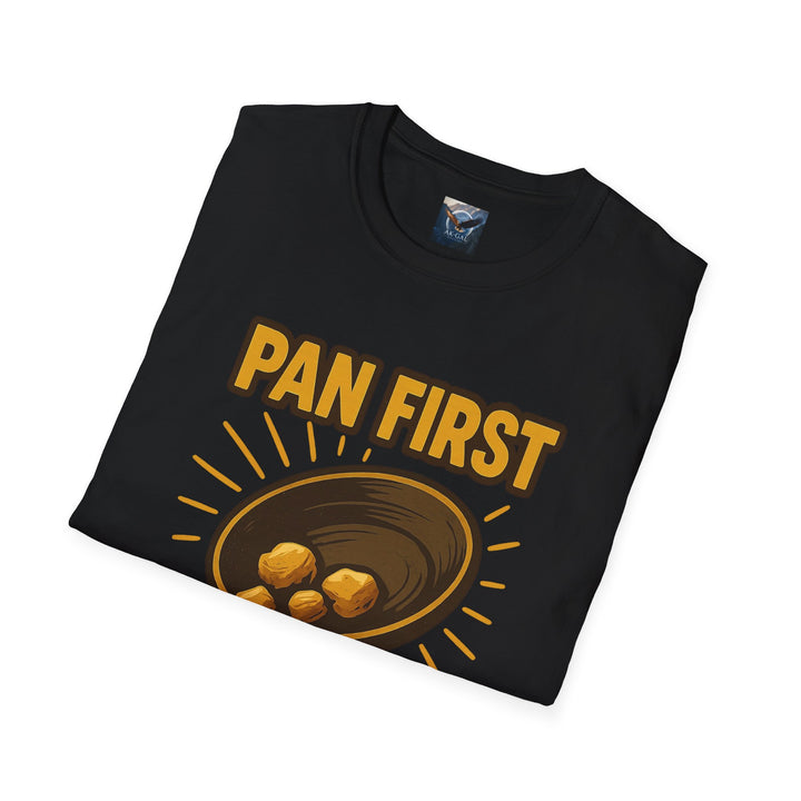 Pan First, Ask Questions Later Tee