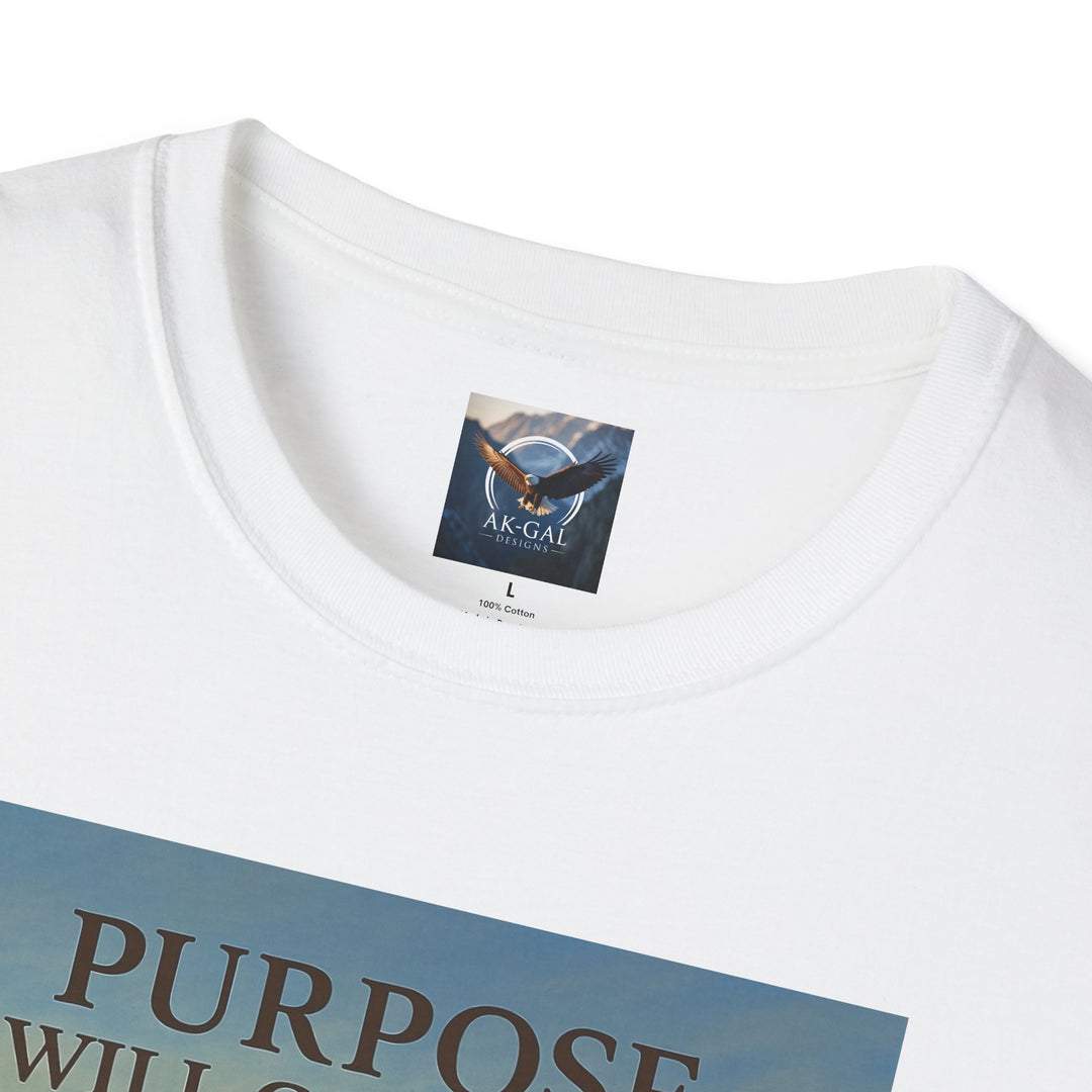 Purpose Will Carry Me T-Shirt