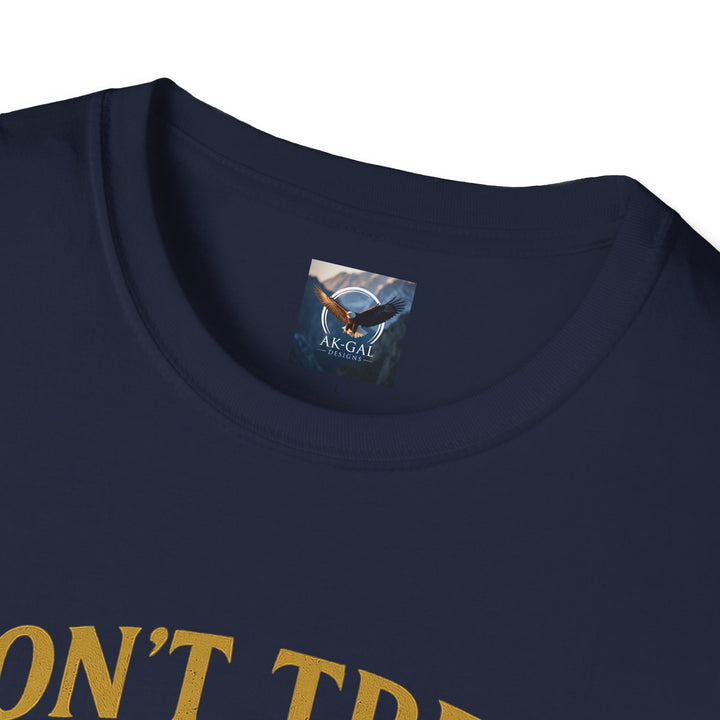Don't Tread on My Claim T-Shirt