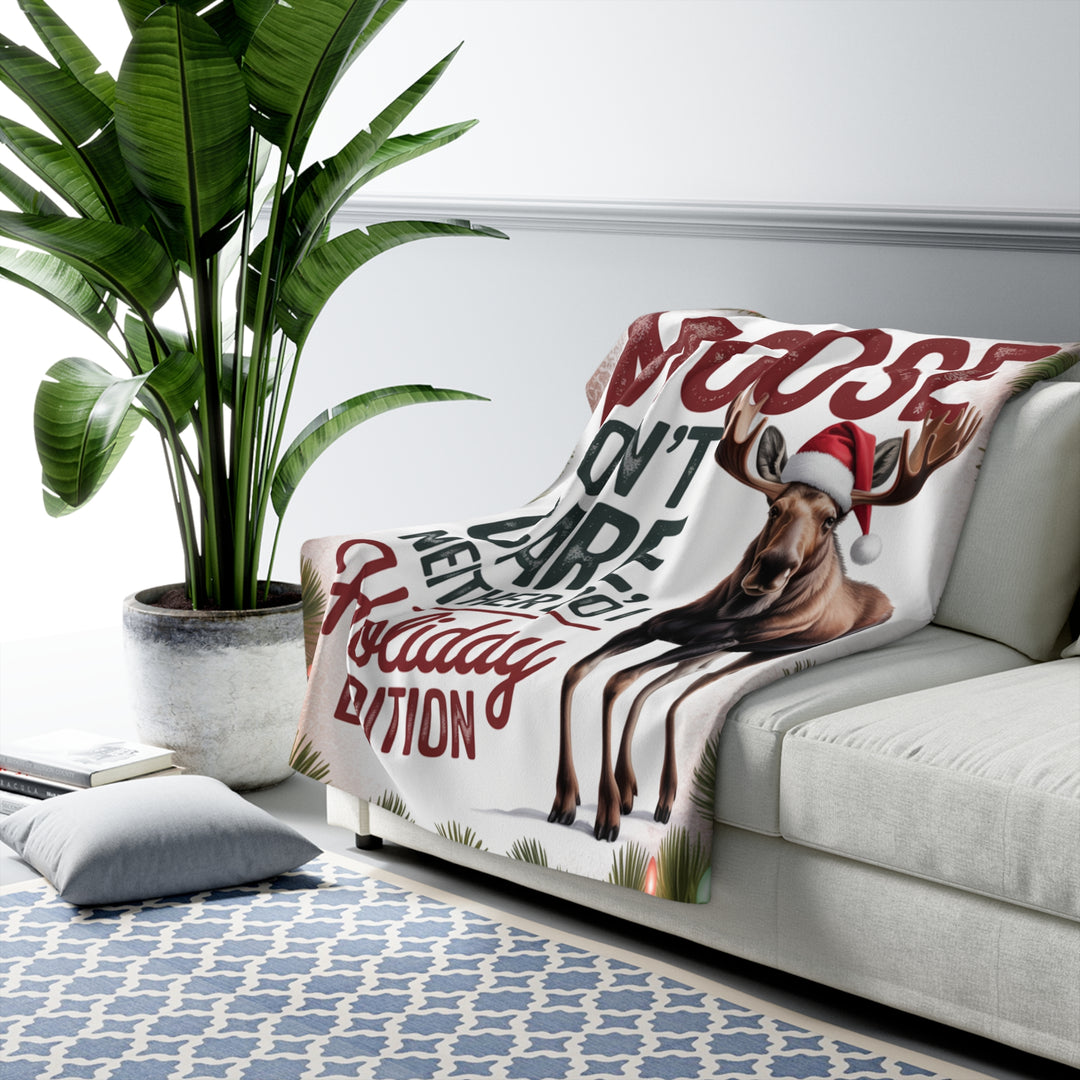 Sherpa Fleece Blanket – Moose Don’t Care & Neither Do I Holiday Design