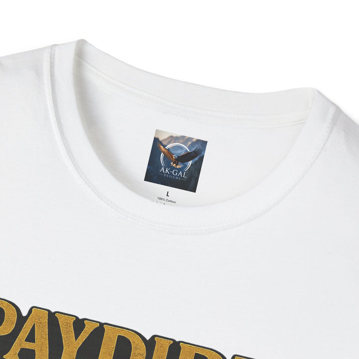 Paydirt & Prayer T-Shirt