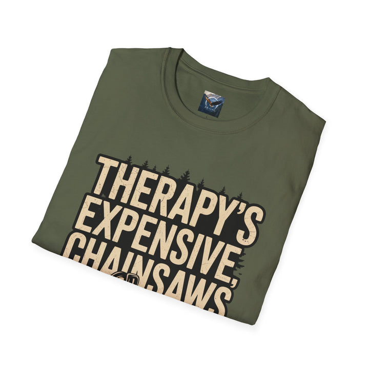 Therapy's Expensive, Chainsaws Aren't T-Shirt