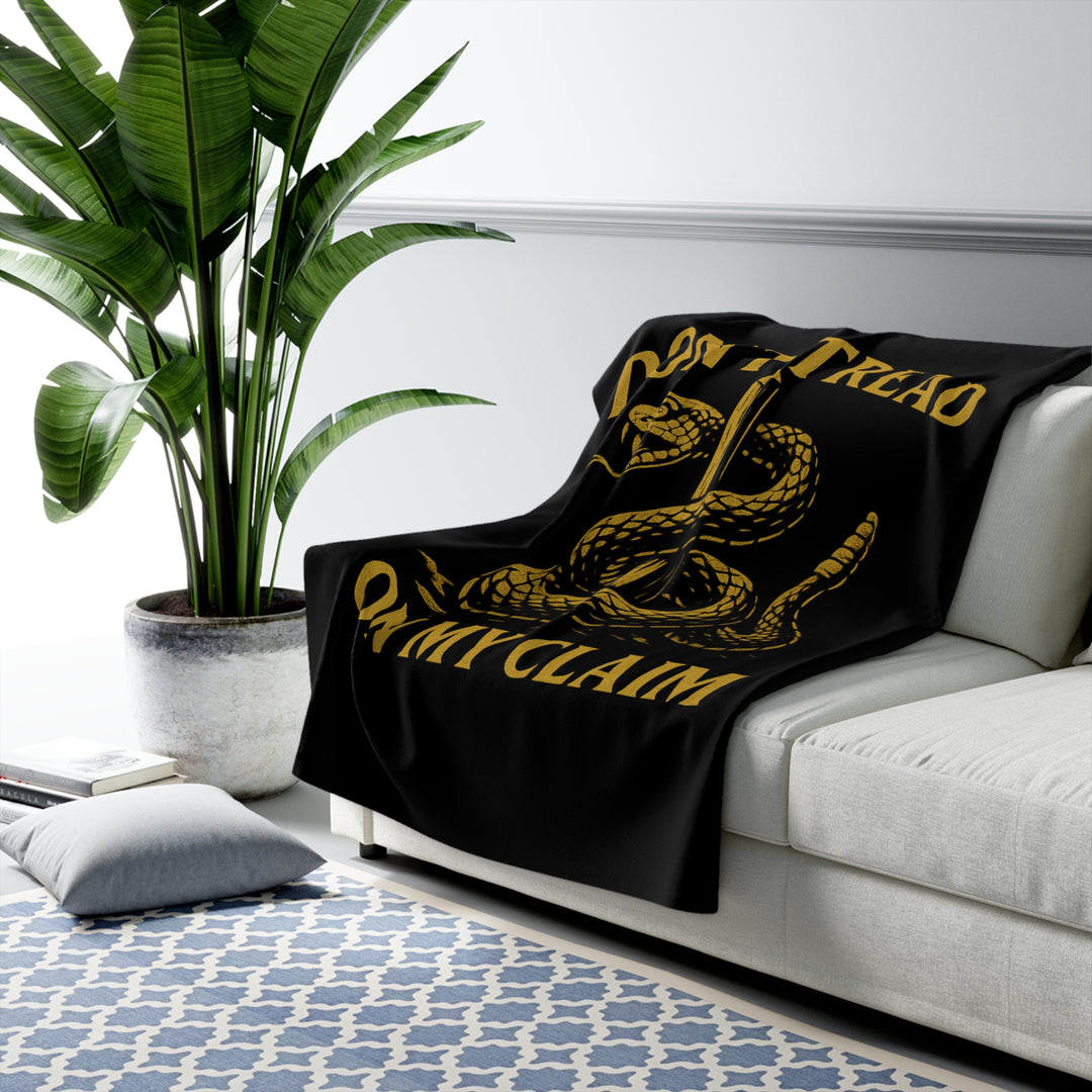 Sherpa Fleece Blanket - Don't Tread on My Claim Design