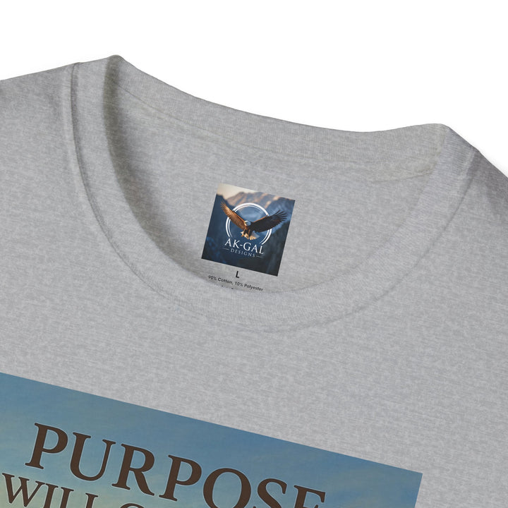 Purpose Will Carry Me T-Shirt