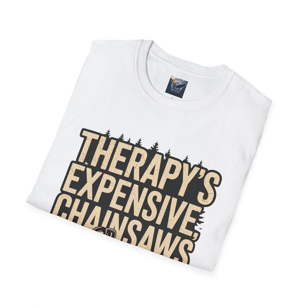 Therapy's Expensive, Chainsaws Aren't T-Shirt