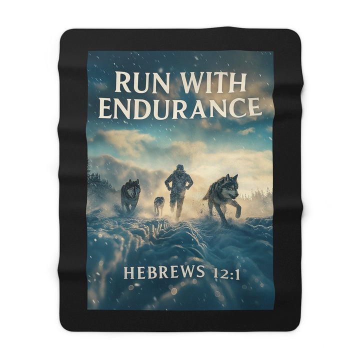 Inspirational Sherpa Fleece Blanket - Run With Endurance Design