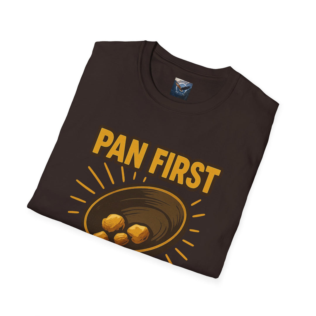 Pan First, Ask Questions Later Tee
