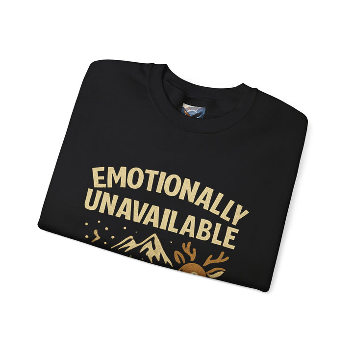 Emotionally Unavoidable Sweatshirt