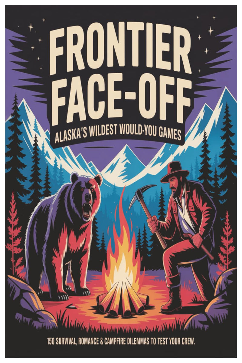 Frontier Face-Off: features 150 wild Alaska-inspired dilemmas testing survival, romance, and friendship around campfires